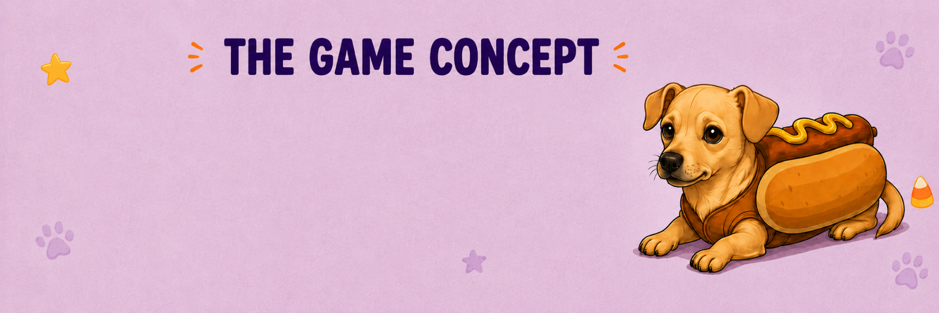 The Game Concept, featuring a cute dog in a hot dog costume.